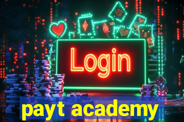 payt academy